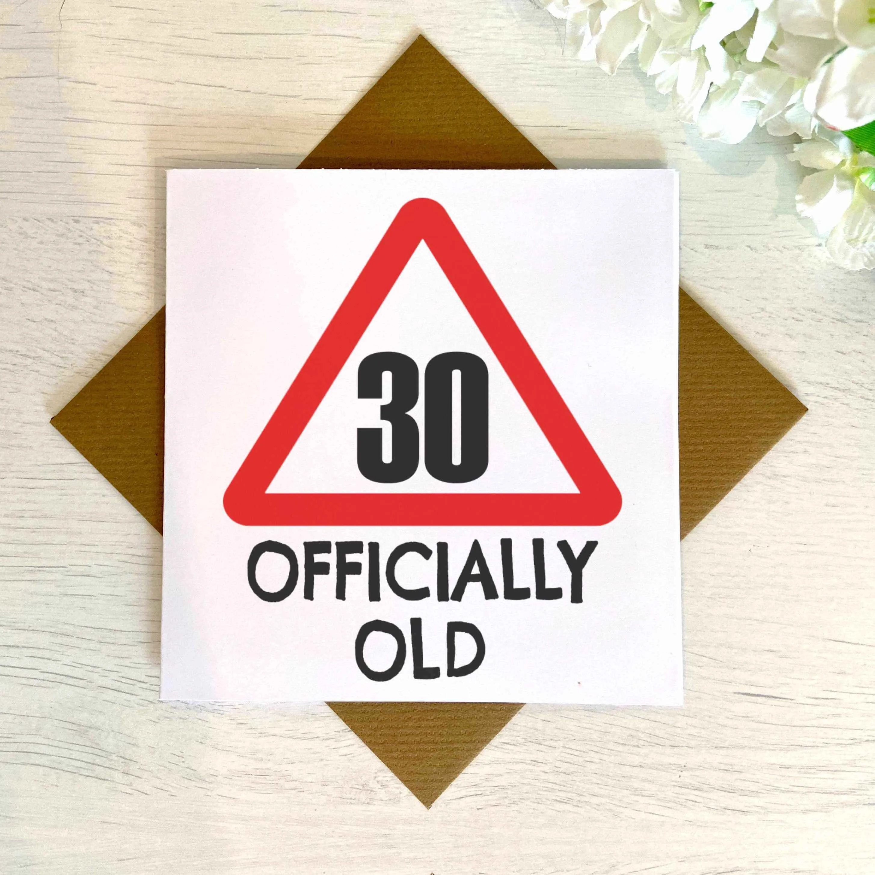 30 Officially Old Birthday Card