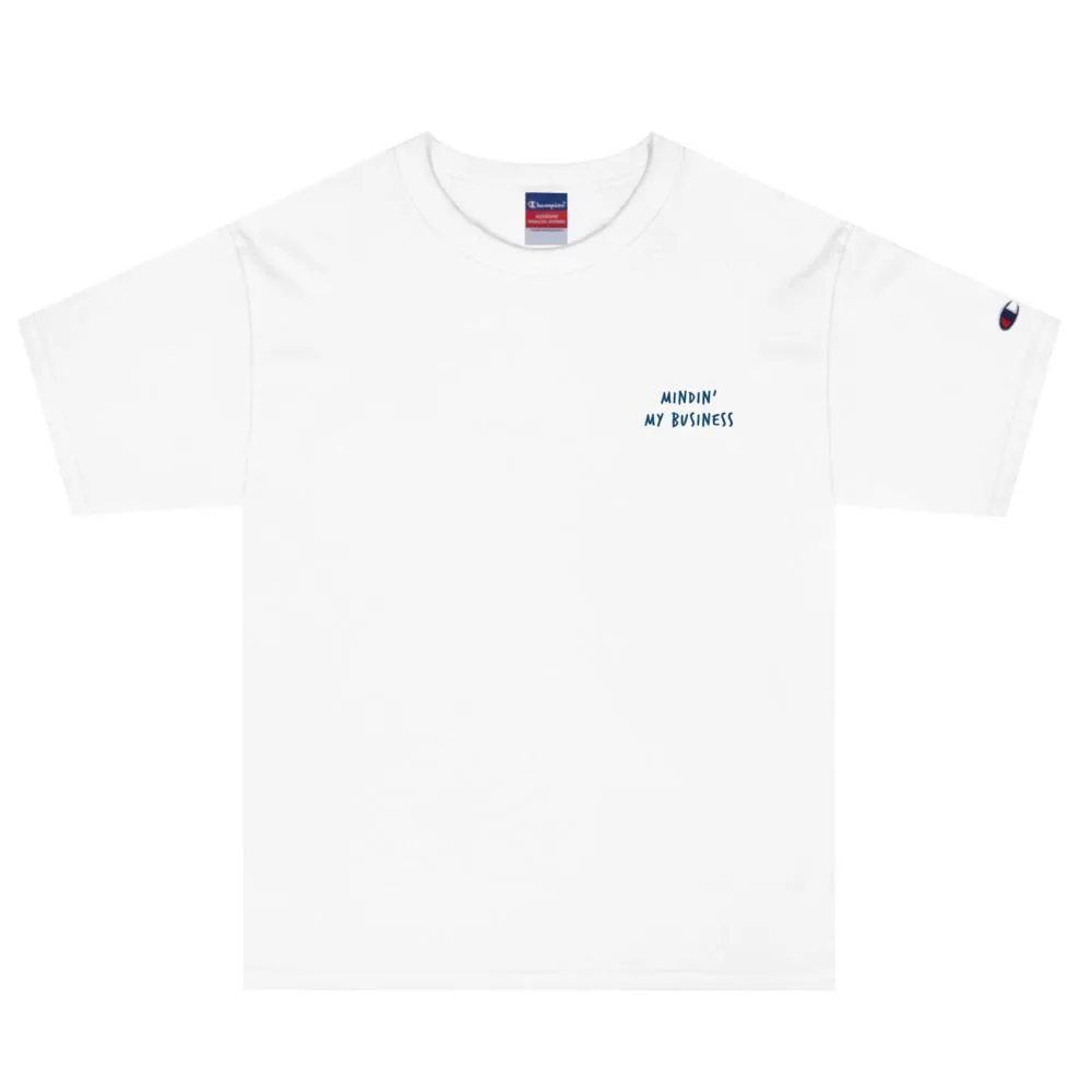 Champion x Afficial Mindin My Business Embroidered T-Shirt