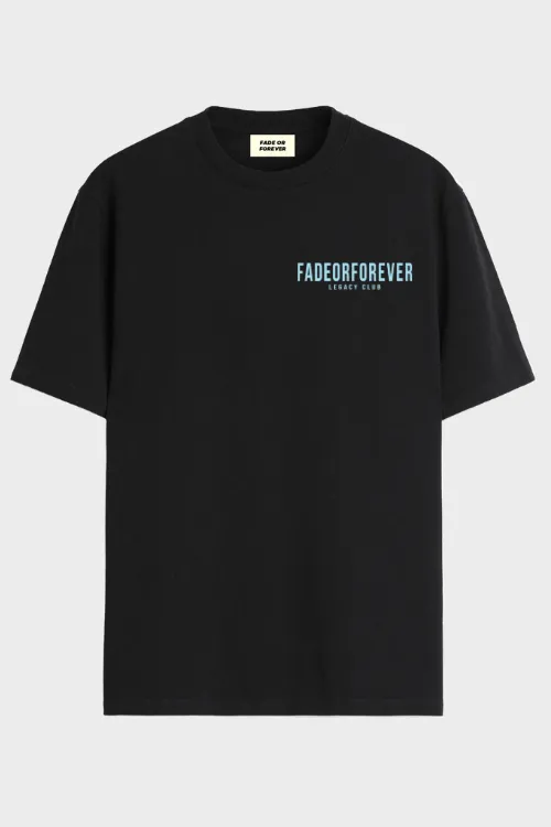 Fade Or Forever Legacy Club T-Shirt