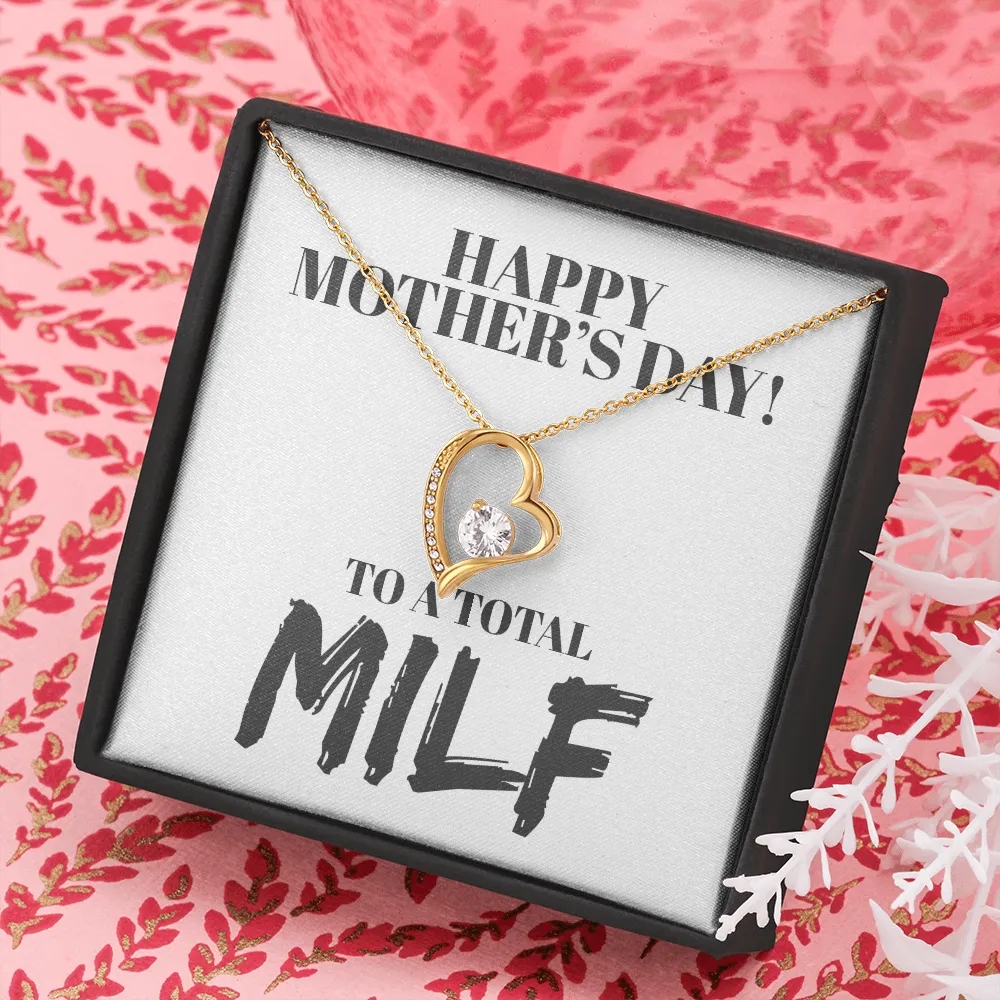 Happy Mother's Day MILf Forever Love Necklace