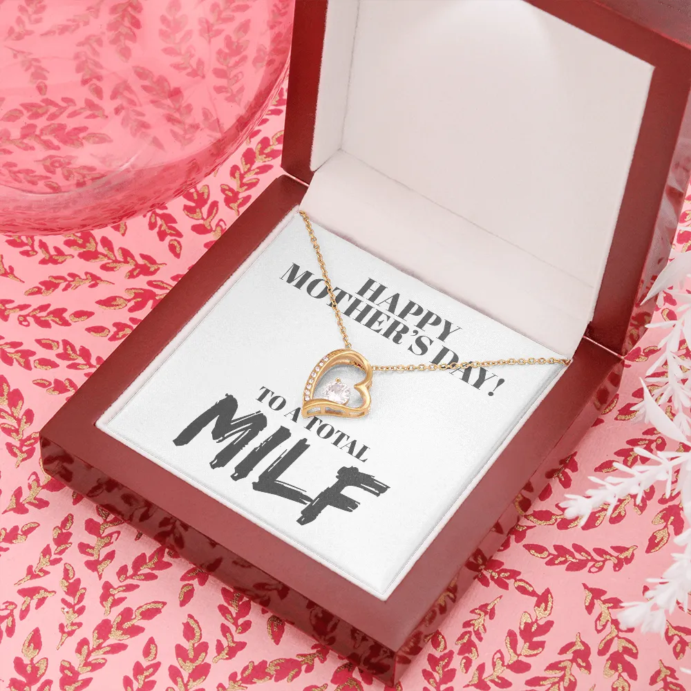 Happy Mother's Day MILf Forever Love Necklace