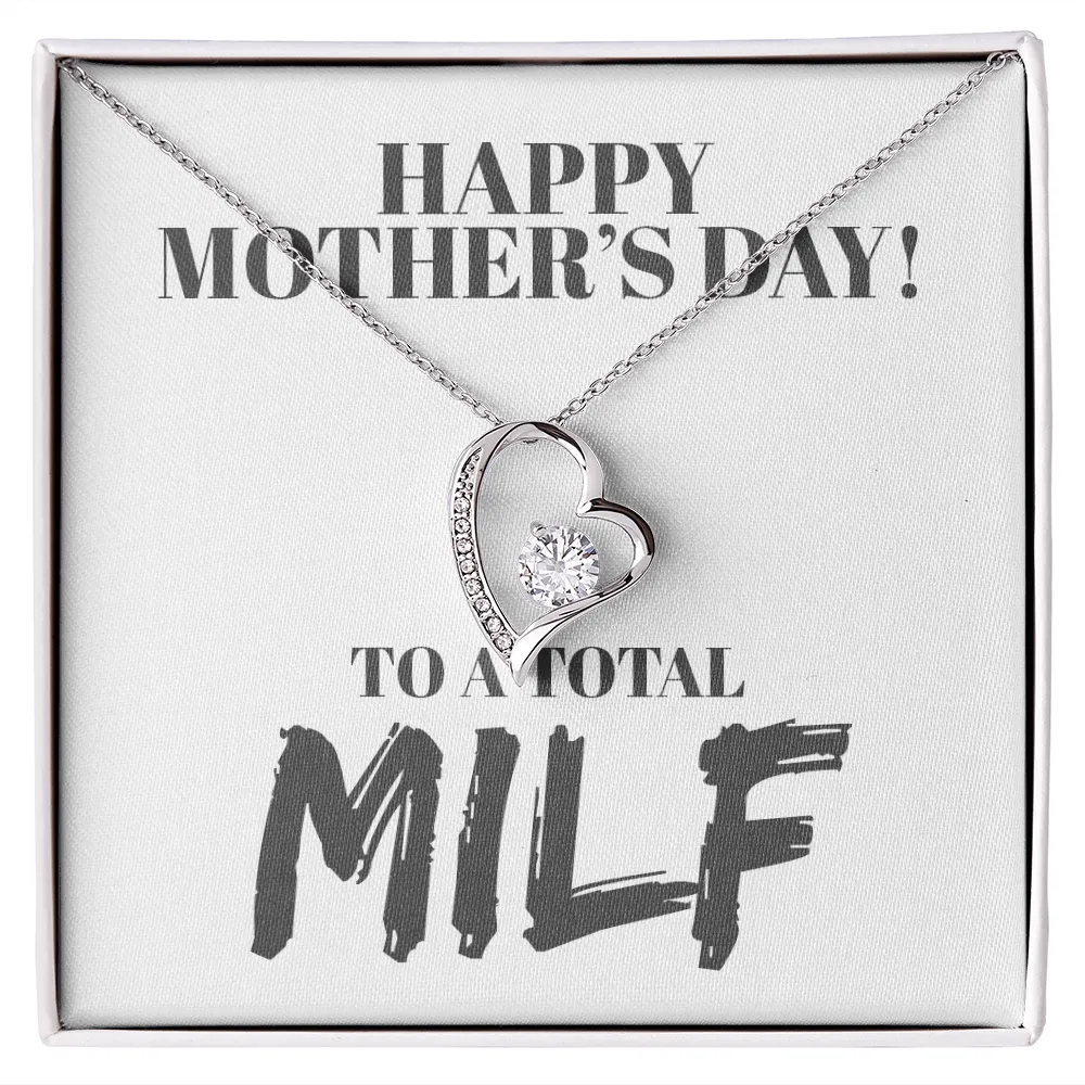 Happy Mother's Day MILf Forever Love Necklace